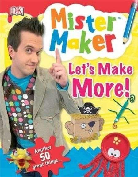 Mister Maker: Let’s Make More!